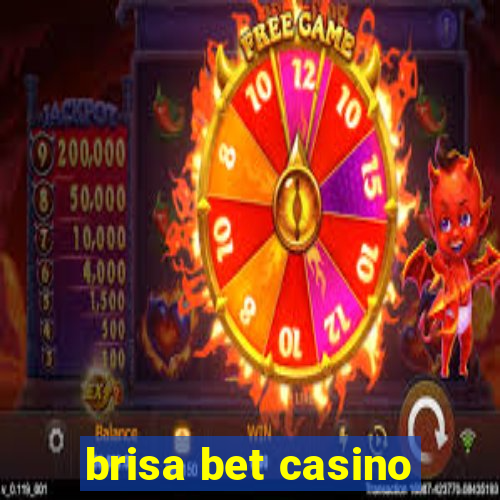 brisa bet casino